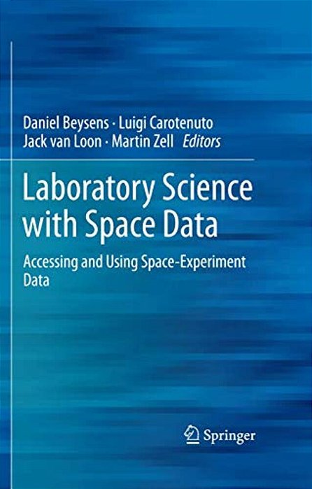 Laboratory Science With Space Data: Accessing And Using Space-Experiment Data-..