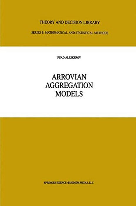 Arrovian Aggregation Models-..