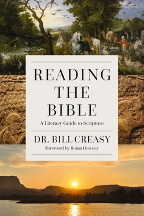Reading The Bible: A Literary Guide To Scripture-..