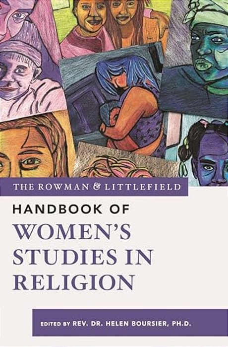 Rowman & Littlefield Handbook Of Women's Studies In Religion-..