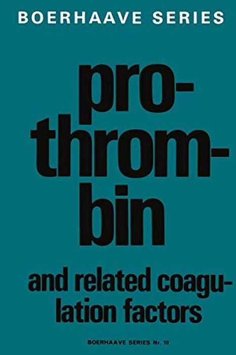 Prothrombin And Related Coagulation Factors-..