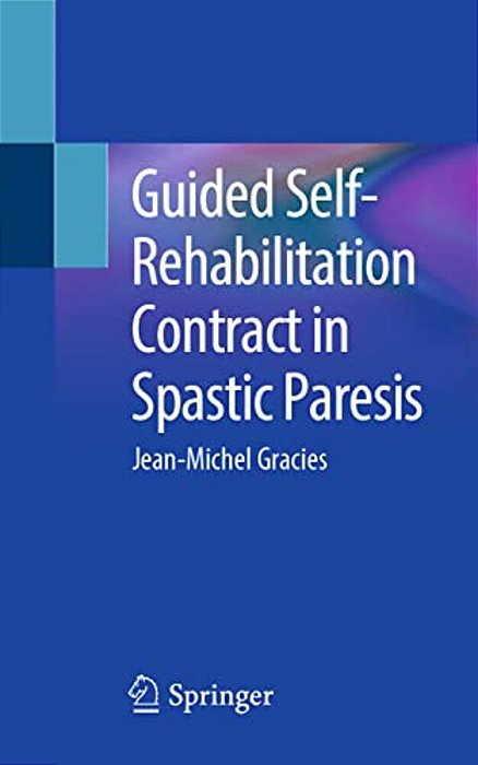 Guided Self-Rehabilitation Contract In Spastic Paresis-..