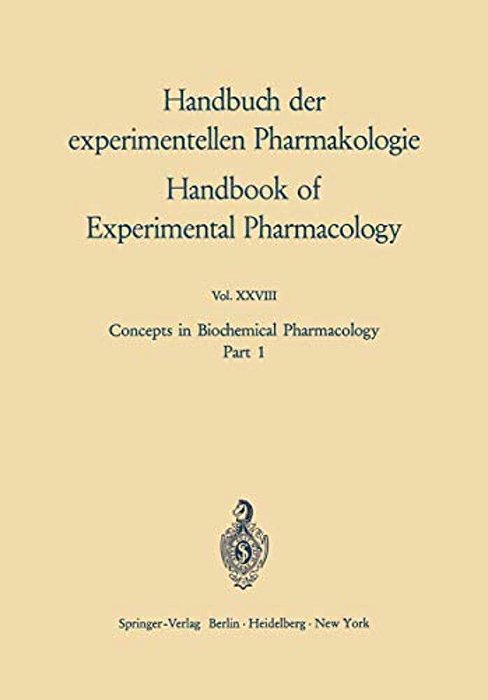Concepts In Biochemical Pharmacology: Part 1-..