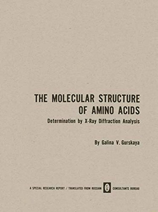 The Molecular Structure Of Amino Acids: Determination By X-Ray Diffraction Analysis-..