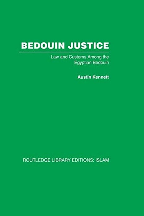 Bedouin Justice: Law And Custom Among The Egyptian Bedouin-..