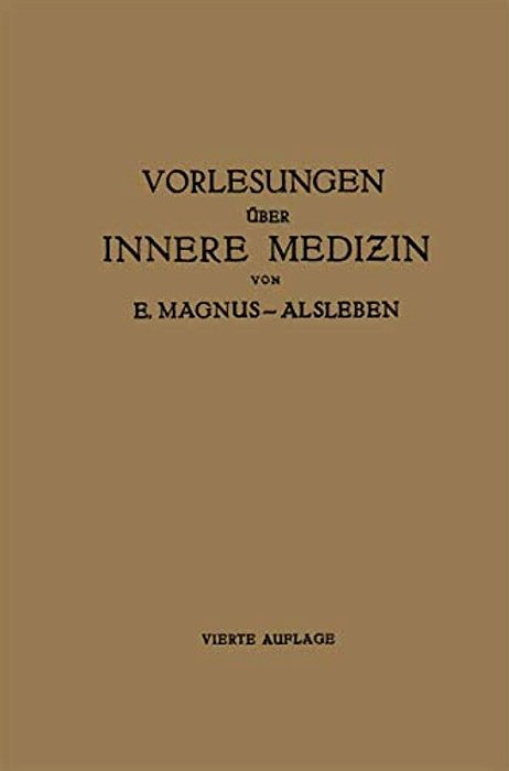 Vorlesungen Über Innere Medizin-..