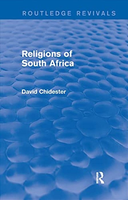 Religions Of South Africa (Routledge Revivals)-..
