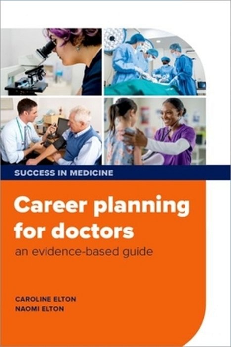 Career Planning For Doctors: An Evidence-Based Guide-..