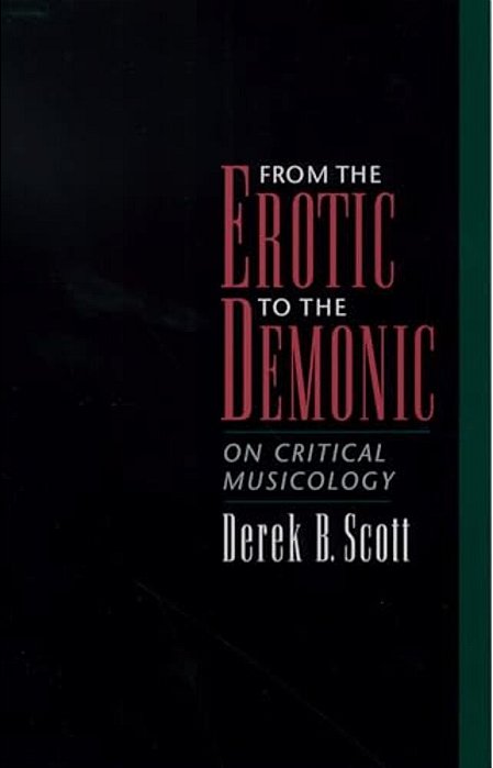 From The Erotic To The Demonic: On Critical Musicology-..