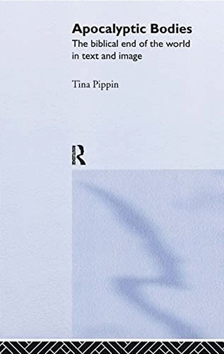 Apocalyptic Bodies: The Biblical End Of The World In Text And Image-..