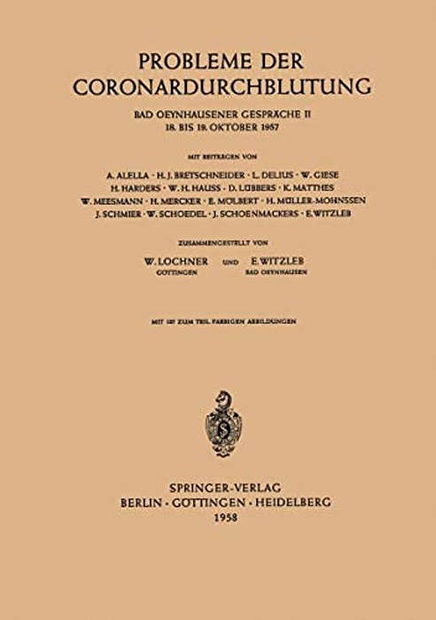 Probleme Der Coronardurchblutung: 18. Bis 19. Oktober 1957-..