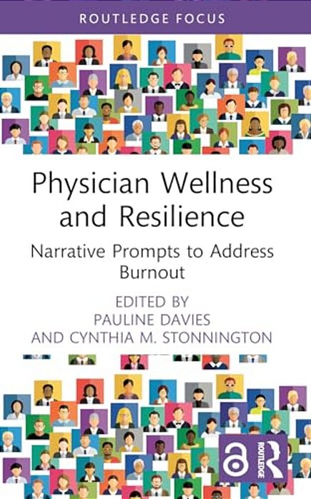 Physician Wellness And Resilience: Narrative Prompts To Address Burnout-..