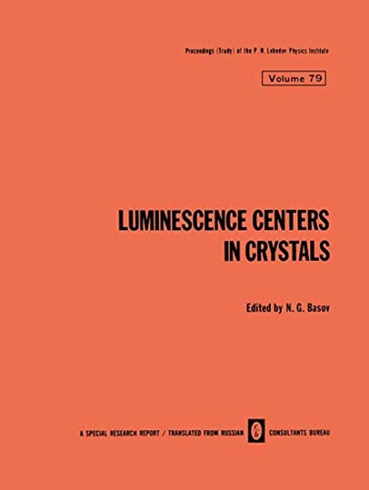 Luminescence Centers In Crystals-..