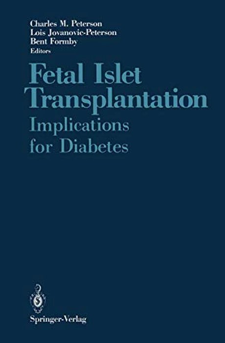Fetal Islet Transplantation: Implications For Diabetes-..