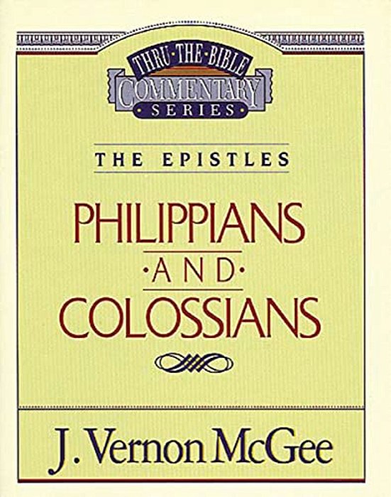 Thru The Bible Vol. 48: The Epistles (Philippians/Colossians): 48-..