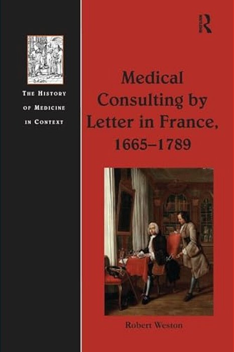 Medical Consulting By Letter In France, 1665 1789-..