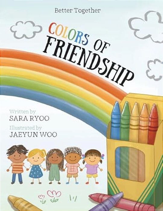 Colors Of Friendship: Better Together-..