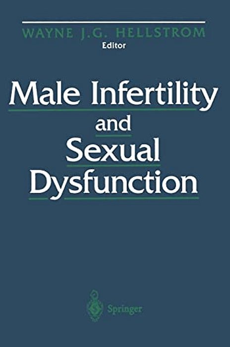 Male Infertility And Sexual Dysfunction-..