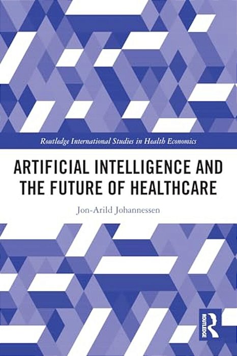 Artificial Intelligence And The Future Of Healthcare-..