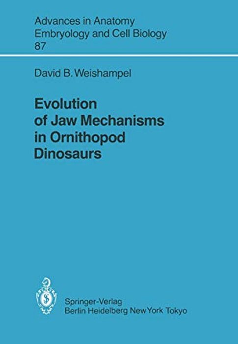 Evolution Of Jaw Mechanisms In Ornithopod Dinosaurs-..