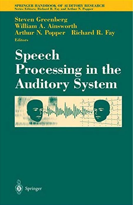 Speech Processing In The Auditory System-..