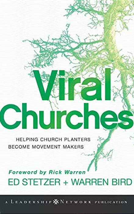 Viral Churches: Helping Church Planters Become Movement Makers-..
