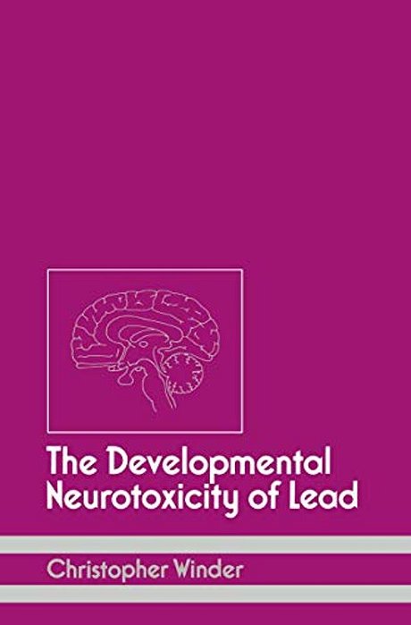 The Developmental Neurotoxicity Of Lead-..