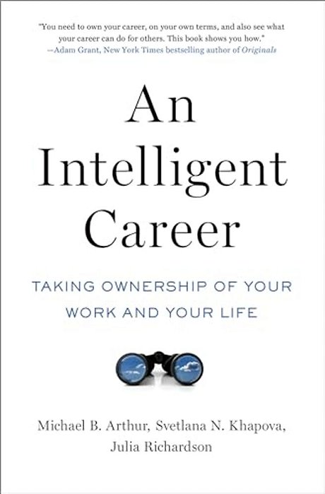 Intelligent Career: Taking Ownership Of Your Work And Your Life-..