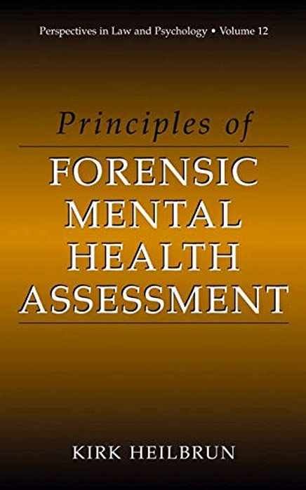 Principles Of Forensic Mental Health Assessment-..