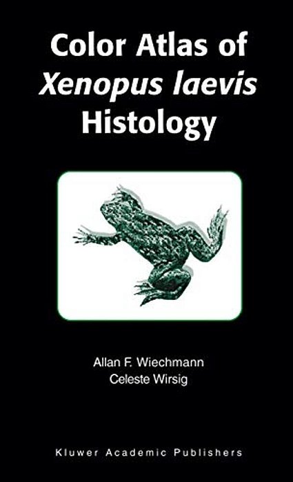 Color Atlas Of Xenopus Laevis Histology-..