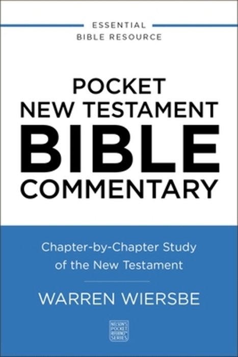 Pocket New Testament Bible Commentary: Chapter-By-chapter Study Of The New Testament-..