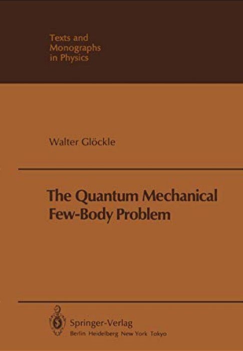 The Quantum Mechanical Few-Body Problem-..