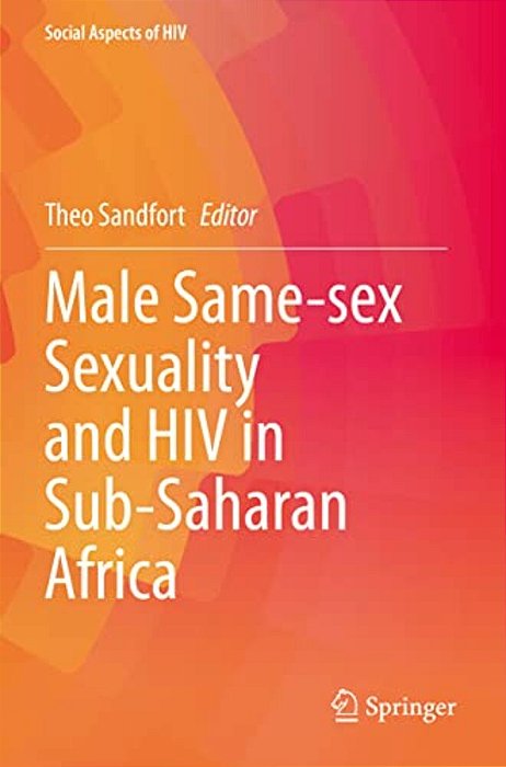 Male Same-Sex Sexuality And Hiv In Sub-Saharan Africa-..
