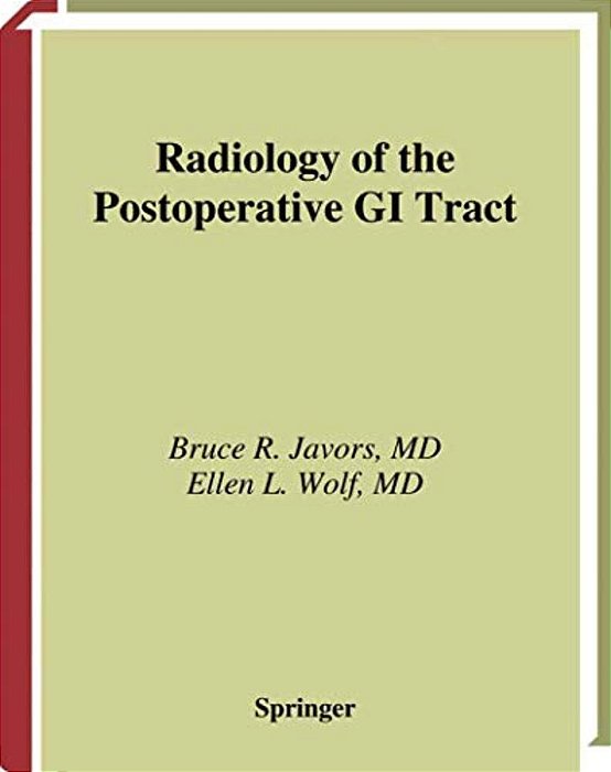 Radiology Of The Postoperative Gi Tract-..