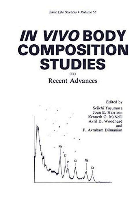 In Vivo Body Composition Studies: Recent Advances-..