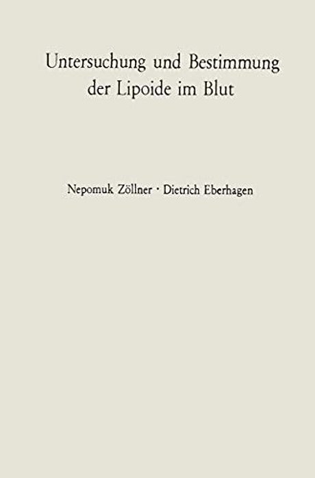 Untersuchung Und Bestimmung Der Lipoide Im Blut-..