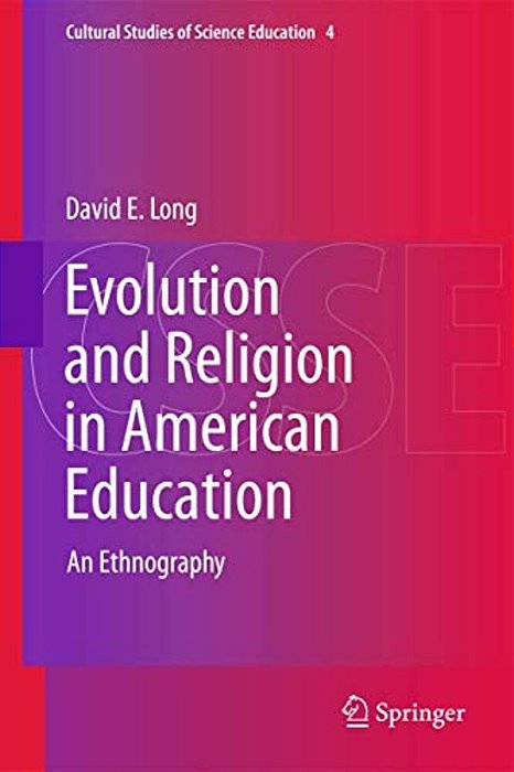 Evolution And Religion In American Education: An Ethnography-..