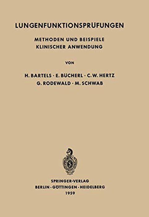 Lungenfunktionsprüfungen: Methoden Und Beispiele Klinischer Anwendung-..
