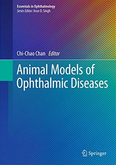 Animal Models Of Ophthalmic Diseases-..