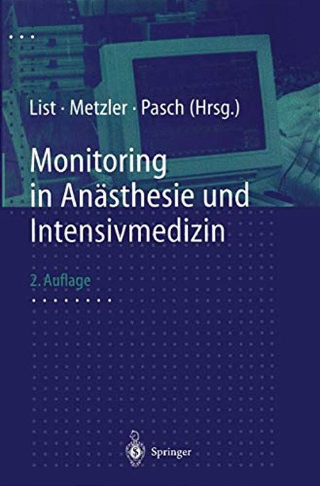 Monitoring In Anästhesie Und Intensivmedizin-..