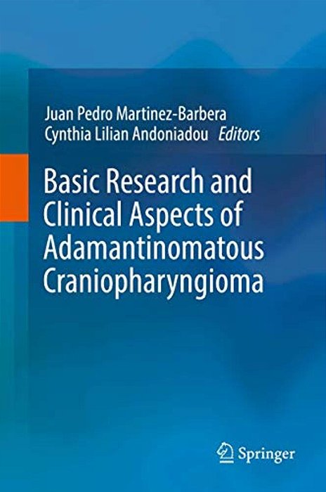 Basic Research And Clinical Aspects Of Adamantinomatous Craniopharyngioma-..