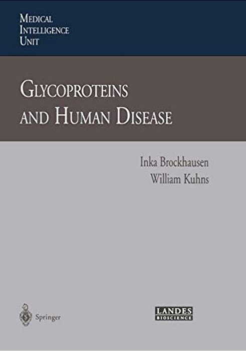 Glycoproteins And Human Disease-..
