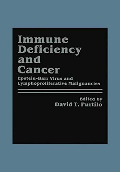 Immune Deficiency And Cancer: Epstein-Barr Virus And Lymphoproliferative Malignancies-..