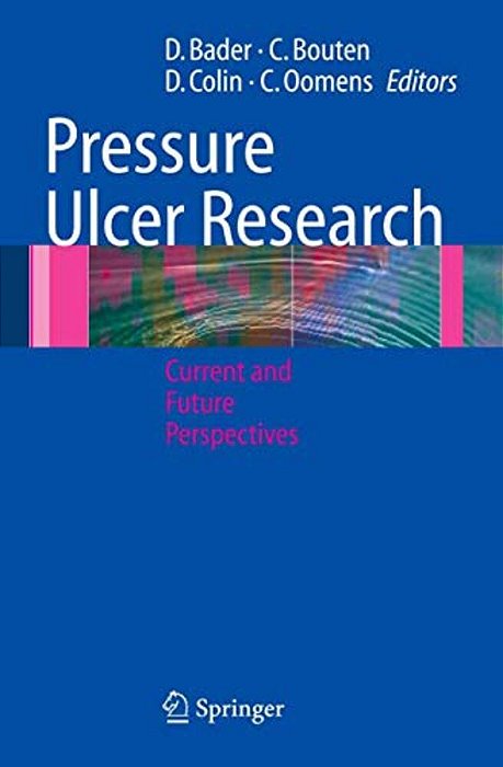 Pressure Ulcer Research: Current And Future Perspectives-..