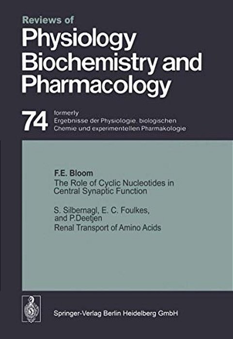 The Role Of Cyclic Nucleotides In Central Synaptic Function/Renal Transport Of Amino Acids-..