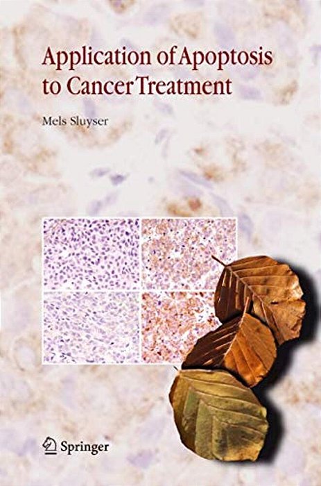 Application Of Apoptosis To Cancer Treatment-..