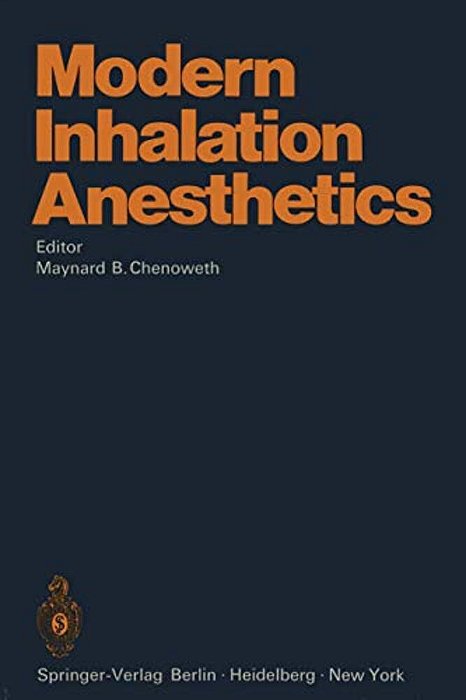 Modern Inhalation Anesthetics-..