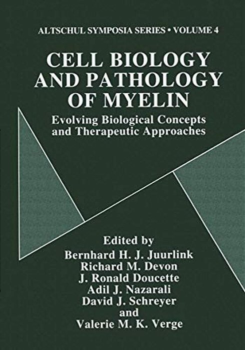 Cell Biology And Pathology Of Myelin: Evolving Biological Concepts And Therapeutic Approaches-..