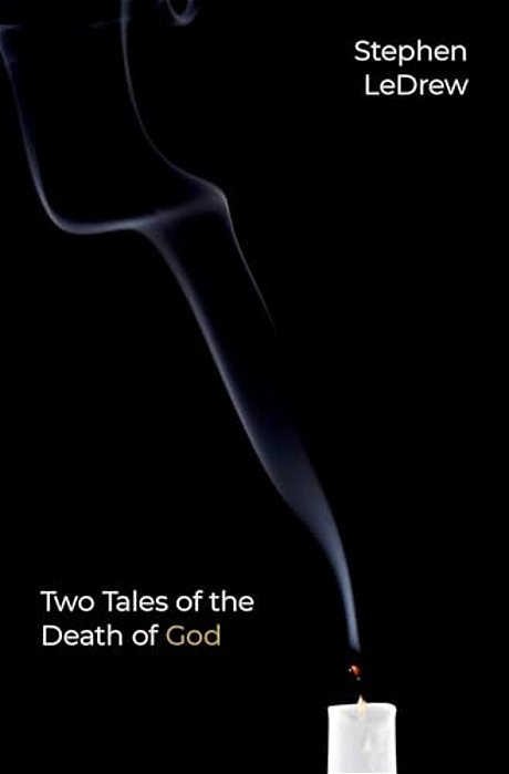 Two Tales Of The Death Of God-..