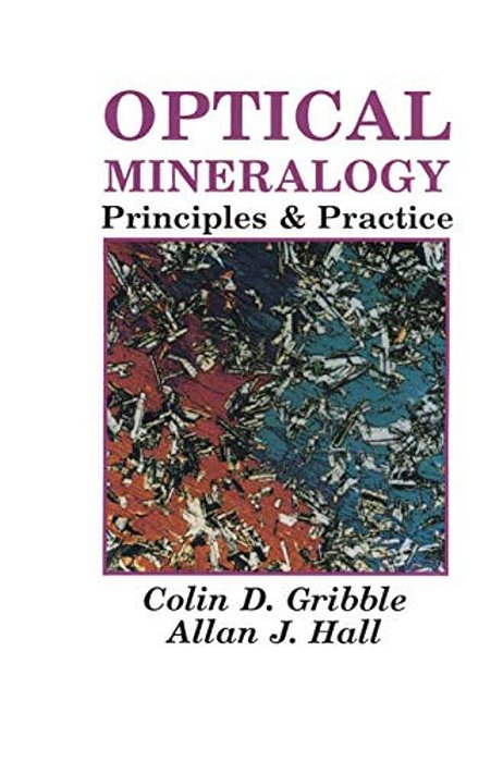 Optical Mineralogy: Principles And Practice-..